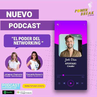 El Poder del Networking - E29 El Poder del Networking - E29
