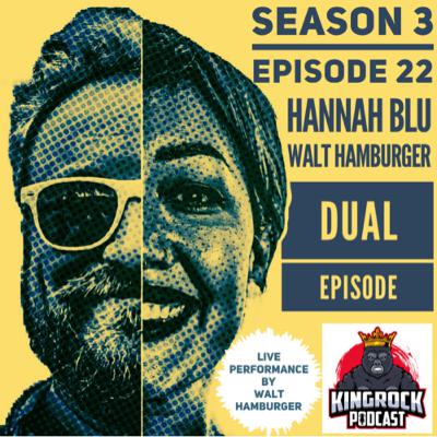 WALT HAMBURGER/HANNAH BLU dual episode
