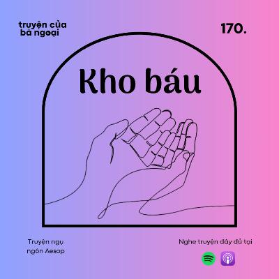 [ Tập 170] Kho báu - Truyện ngụ ngôn Aesop