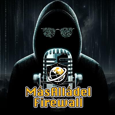 Más Allá del Firewall #011 con David Marugán - Inteligencia, Radio y espionaje en la era digital Más Allá del Firewall #011 con David Marugán - Inteligencia, Radio y espionaje en la era digital