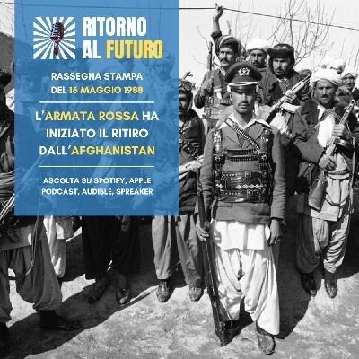 Le truppe sovietiche hanno iniziato il ritiro dell'Afghanistan Le truppe sovietiche hanno iniziato il ritiro dell'Afghanistan