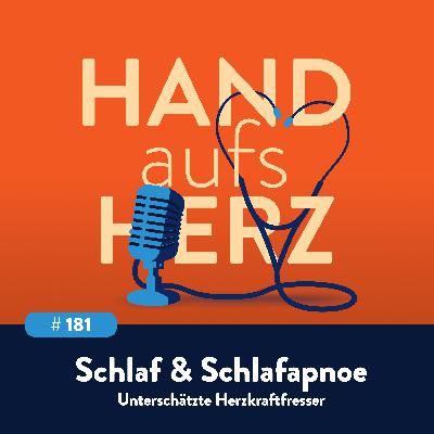 # 181 - Schlaf & Schlafapnoe: Unterschätzte Herzkraftfresser
