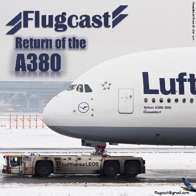 Flugcast 7 - Return of the A380