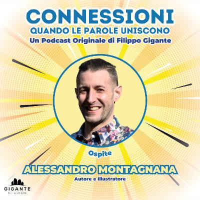 CONNESSIONI • Ospite | ALESSANDRO MONTAGNANA