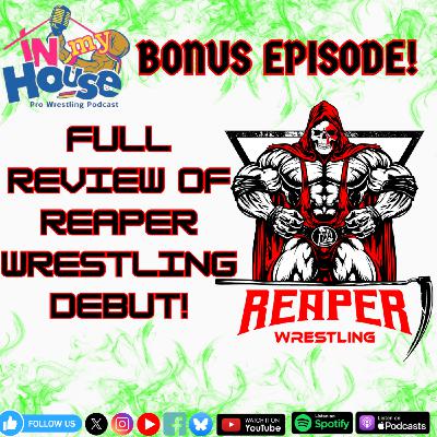 Episode 117: Reaper Wrestling "Original Sin" Review!