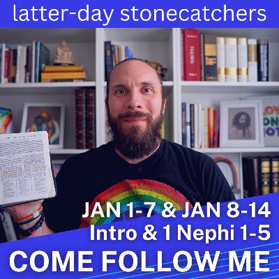 1. Unexpected Lessons from 1 Nephi 1-5 and Intro to the Book of Mormon 1. Unexpected Lessons from 1 Nephi 1-5 and Intro to the Book of Mormon