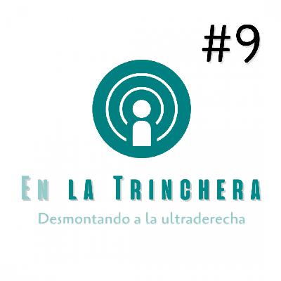 En la Trinchera #9 - Guerra en el PP: oportunidad para la extrema derecha