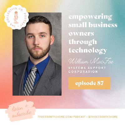 #87: Empowering Small Business Owners Through Technology