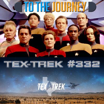 332: VOYAGER Documentary, "To The Journey," Reactions and Discussion