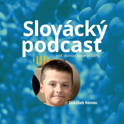 Slovácký podcast - Lukášek Němec Slovácký podcast - Lukášek Němec