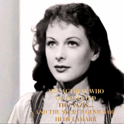 Hedy Lamarr: The Bombshell Who Outsmarted the Nazis… and Invented Your Wi-Fi