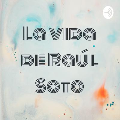 La vida de Raúl Soto (Trailer)