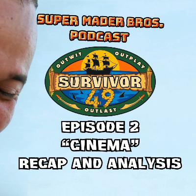 Survivor 49, Episode 2: "Cinema" Recap and Analysis Survivor 49, Episode 2: "Cinema" Recap and Analysis