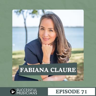 Turning Musicians into Entrepreneurs with Fabiana Claure | SMP 71