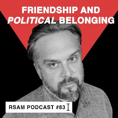 Daniel Tutt: Who Is A Comrade? Who Is A Friend? Daniel Tutt: Who Is A Comrade? Who Is A Friend?