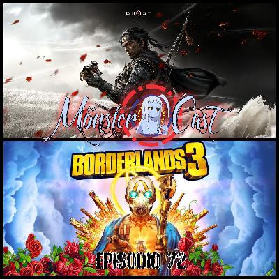 Monster Cast 72: Samurais Vs Rednecks Espaciales (Ghost of Tsushima & Borderlands 3)