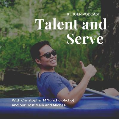 #1. Talent and Serve