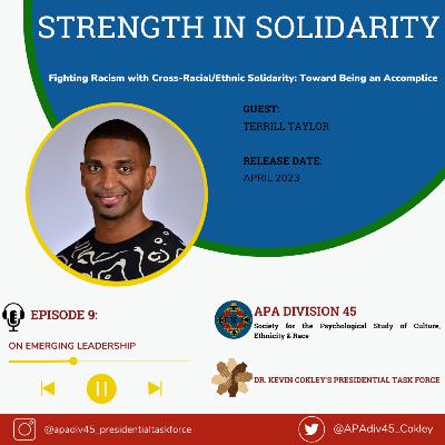 Episode 9: On Emerging Leadership [Terrill Taylor]