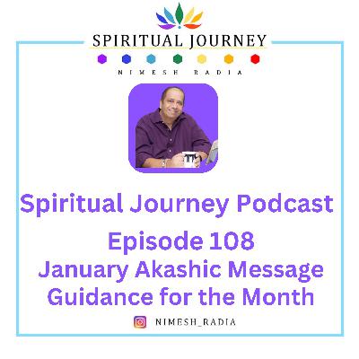 January - Akashic Message - Guidance for the Month