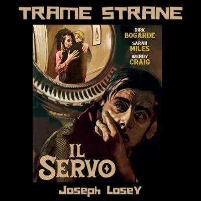 294 "Il servo" di Joseph Losey (1963)... scene da una lotta di classe