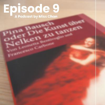 【A Podcast by Miss Chan】- Ep.9