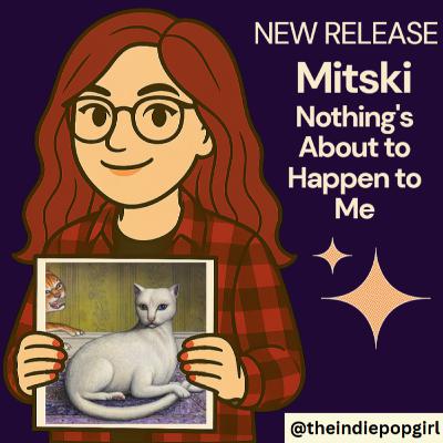 New Release: Nothing's About to Happen to Me by Mitski