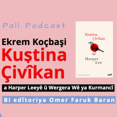 "Kuştina Çivîkan" a Harper Leeyê û Wergera Wê ya Kurmancî
