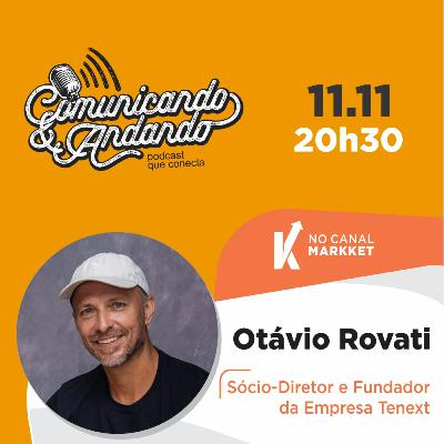 Do Sonho nas Quadras ao Sucesso nos Negócios | Otávio Rovati é Sócio-Fundador da Tenext #183