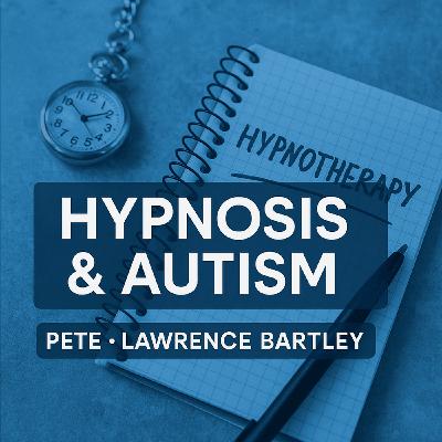 The Autistic Hypnotist