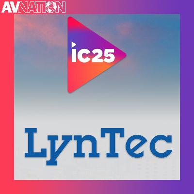 Unifying Products Under LynTec | The Road To InfoComm 2025