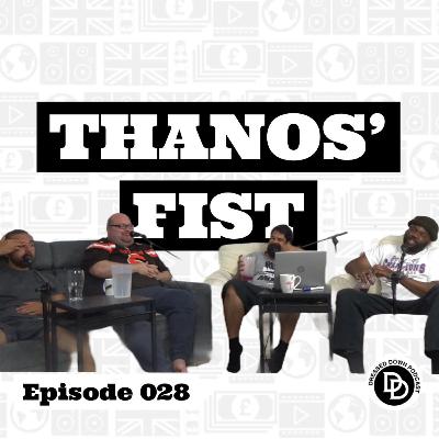 028 | Thanos' Fist