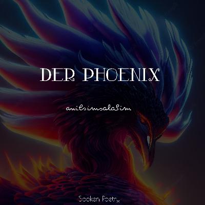 Der Phoenix Der Phoenix