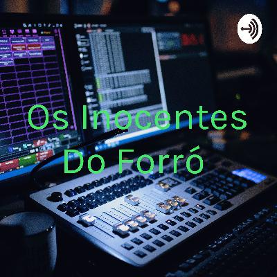 Os Inocentes Do Forró  (Trailer)