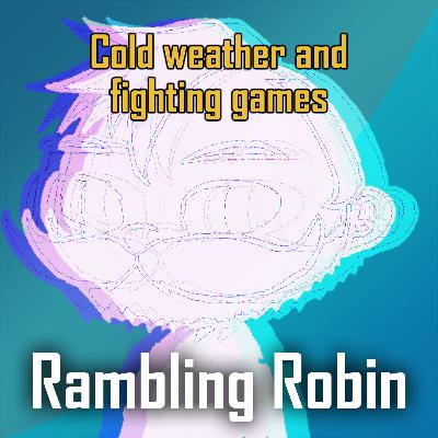 Cold Weather, Fighting games and more NFT talk