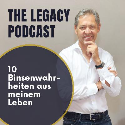 #92: 10 Binsenwahrheiten aus meinem Leben