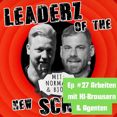 Arbeiten mit KI-Browsern und Agenten - LOTNZ | Ep#27 Arbeiten mit KI-Browsern und Agenten - LOTNZ | Ep#27