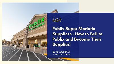 Publix Super Markets Suppliers - How to Sell to Publix and Become Their Supplier! Publix Super Markets Suppliers - How to Sell to Publix and Become Their Supplier!