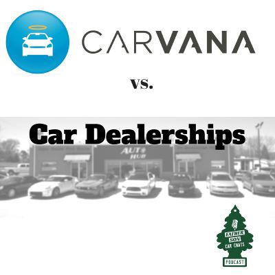 Carvana vs Dealership
