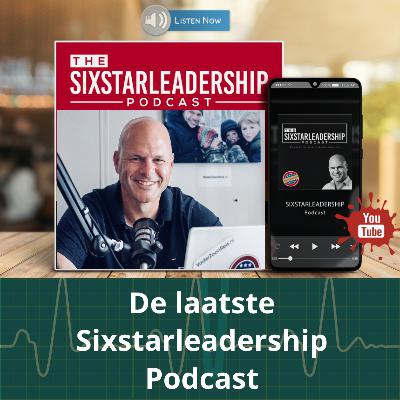 De laatste Sixstarleadership Podcast!