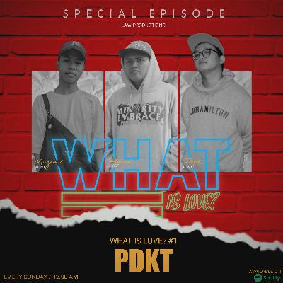 #1 "WHAT IS LOVE?" : PDKT