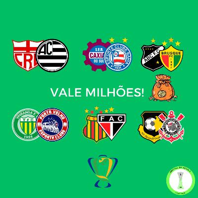 #150 - Os Milhões da Copa do Brasil #150 - Os Milhões da Copa do Brasil
