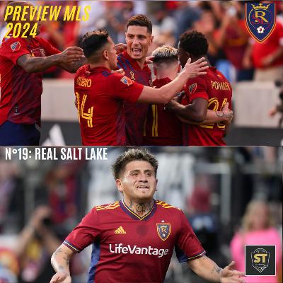 Hors-Série : PREVIEW MLS 2024 : Épisode N°19 : Real Salt Lake