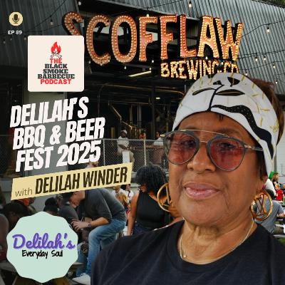 Ep. 89 | Delilah's BBQ & Beer Fest 2025 Ep. 89 | Delilah's BBQ & Beer Fest 2025