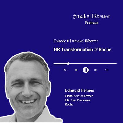 HR Transformation @ Roche HR Transformation @ Roche