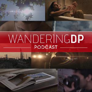 The Wandering DP Podcast: Episode #435 – Cinematographer Larkin Donley