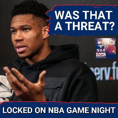 GAME NIGHT: Giannis Antetokounmpo's Future in Doubt? | Lebron James & Kevin Durant's Contracts at NBA Media Days