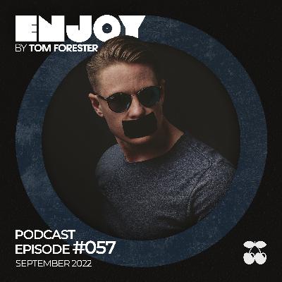 ENJOY by Tom Forester #057 (September 2022)