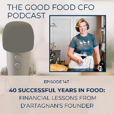 40 Successful Years in Food: Financial Lessons from D'Artagnan's Founder