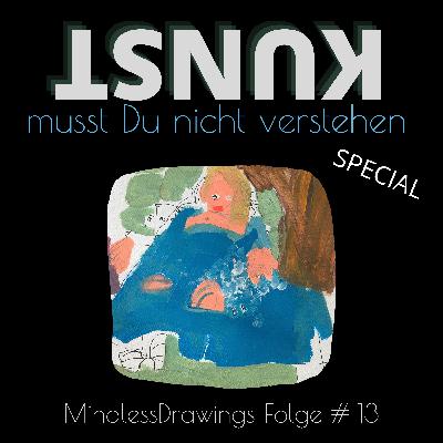 Folge #13 Mindless Drawings - Zeichnen ohne Verstand