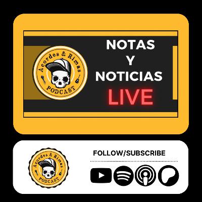 Ep 482 - Notas y Noticias Live (RIP Willie Colón)